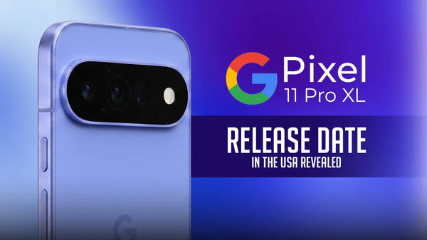 Google Pixel 11 Pro XL Release Date in the USA Revealed