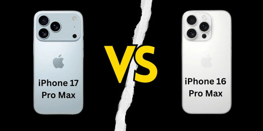 iPhone 17 Pro Max Vs iPhone 16 Pro Max