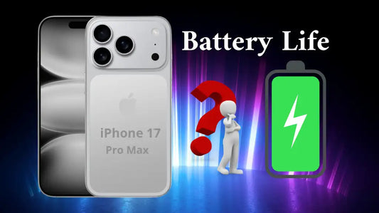 iPhone 17 Pro Max Battery Life