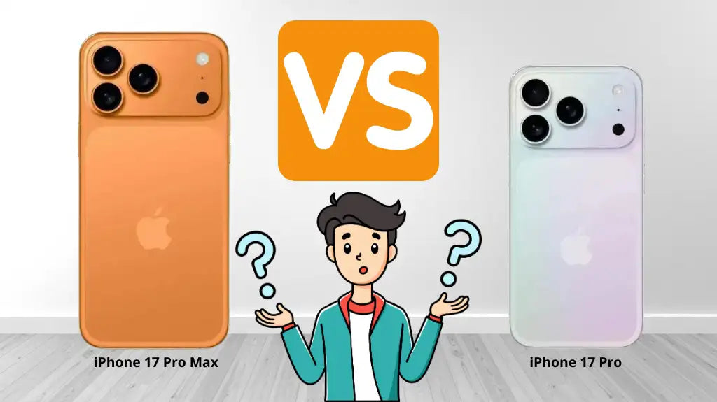 iPhone 17 Pro Max Vs iPhone 17 Pro